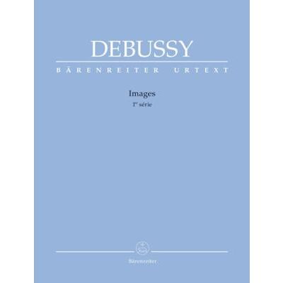 Partitions classique BARENREITER DEBUSSY C. - IMAGES 1ère Série Piano - Publicité Partitions classique BARENREITER DEBUSSY C. - IMAGES 1ère Série Piano - Publicité