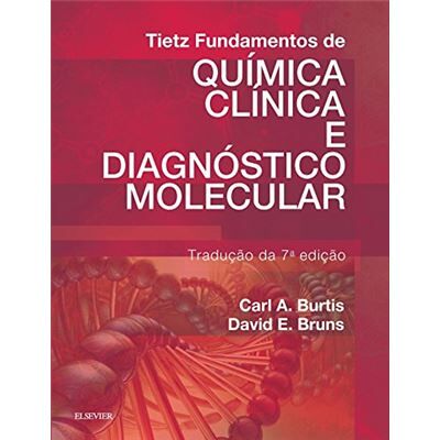 Elsevier Tietz Fundamentos De Química Clínica E Diagnóstico Molecular - Publicité Elsevier Tietz Fundamentos De Química Clínica E Diagnóstico Molecular - Publicité