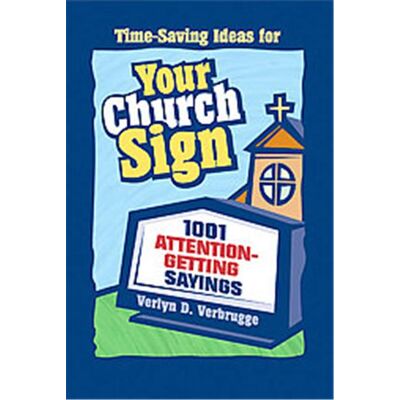 Zondervan Time-Saving Ideas for Your Church Sign - Publicité Zondervan Time-Saving Ideas for Your Church Sign - Publicité