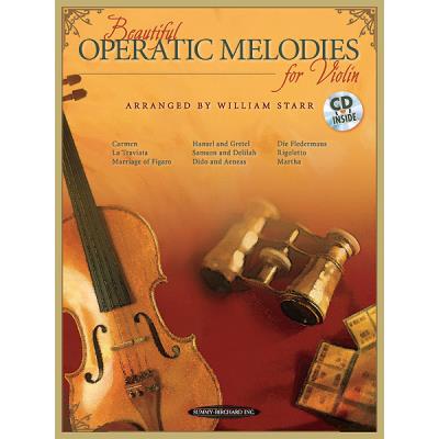 Partitions variété, pop, rock... ALFRED PUBLISHING STARR W. - BEAUTIFUL OPERATIC MELODIES + CD - VIOLIN SOLO Cordes - Publicité Partitions variété, pop, rock... ALFRED PUBLISHING STARR W. - BEAUTIFUL OPERATIC MELODIES + CD - VIOLIN SOLO Cordes - Publicité
