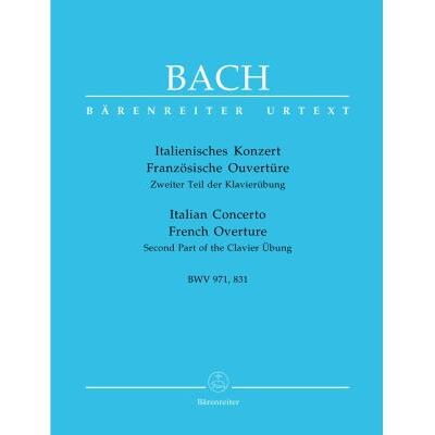 Partitions classique BARENREITER BACH J.S. - ITALIAN CONCERTO, FRENCH OUVERTURE BWV 971, 831 - CLAVECIN Clavecin - Publicité Partitions classique BARENREITER BACH J.S. - ITALIAN CONCERTO, FRENCH OUVERTURE BWV 971, 831 - CLAVECIN Clavecin - Publicité