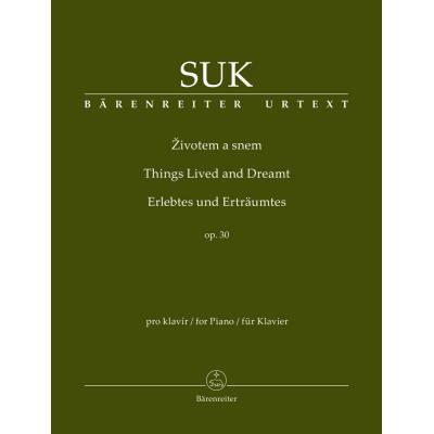 Partitions classique BARENREITER SUK JOSEF - THINGS LIVED AND DREAMT OP.30 - PIANO Piano - Publicité Partitions classique BARENREITER SUK JOSEF - THINGS LIVED AND DREAMT OP.30 - PIANO Piano - Publicité