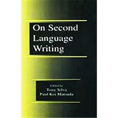 On Second Language Writing - Publicité On Second Language Writing - Publicité