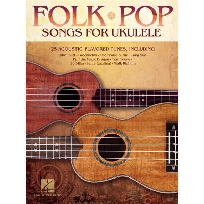 Hal Leonard Folk Pop Songs For Ukulele - Publicité Hal Leonard Folk Pop Songs For Ukulele - Publicité