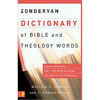 Zondervan Dictionary of Bible and Theology Words - Publicité Zondervan Dictionary of Bible and Theology Words - Publicité