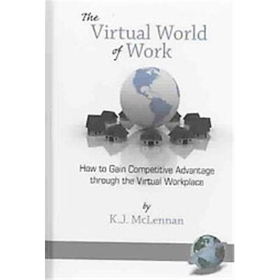 Information Age Pub Inc The Virtual World of Work - Publicité Information Age Pub Inc The Virtual World of Work - Publicité