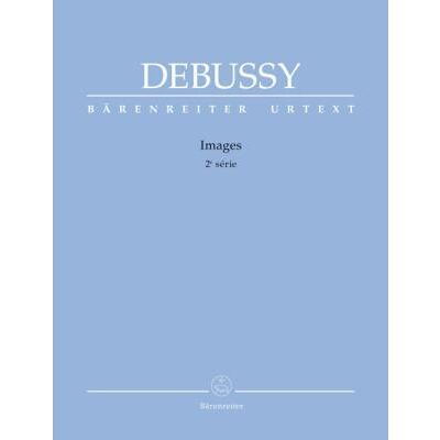 Partitions classique BARENREITER DEBUSSY C. - IMAGES 2ème Série Piano - Publicité Partitions classique BARENREITER DEBUSSY C. - IMAGES 2ème Série Piano - Publicité