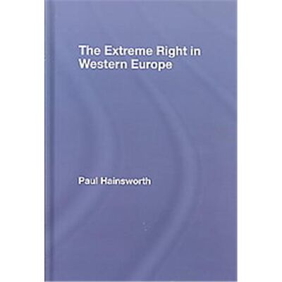 Routledge The Extreme Right in Western Europe, The Making of the Contemporary World - Publicité Routledge The Extreme Right in Western Europe, The Making of the Contemporary World - Publicité