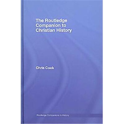 The Routledge Companion to Christian History, Routledge Companions - Publicité The Routledge Companion to Christian History, Routledge Companions - Publicité