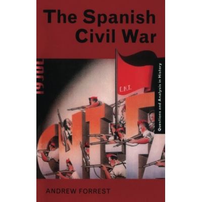 Routledge The Spanish Civil War, Questions and Analysis in History Series - Publicité Routledge The Spanish Civil War, Questions and Analysis in History Series - Publicité