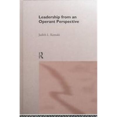Routledge Leadership from an Operant Perspective, People and Organizations - Publicité Routledge Leadership from an Operant Perspective, People and Organizations - Publicité