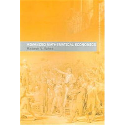 Advanced Mathematical Economics, Routledge Advanced Texts In Eonomics And Finance - Publicité Advanced Mathematical Economics, Routledge Advanced Texts In Eonomics And Finance - Publicité