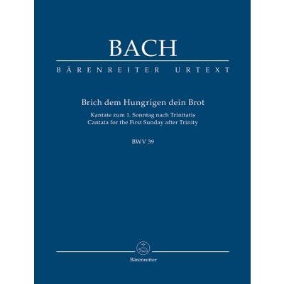 Partitions classique BARENREITER BACH J.S - BRICH DEM HUNGRIGEN DEIN BROT BWV 39 - SCORE Format poche - Publicité Partitions classique BARENREITER BACH J.S - BRICH DEM HUNGRIGEN DEIN BROT BWV 39 - SCORE Format poche - Publicité