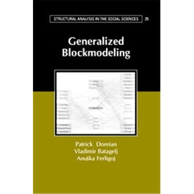 Cambridge Univ Pr Generalized Blockmodeling, Structural Analysis in the Social Sciences - Publicité Cambridge Univ Pr Generalized Blockmodeling, Structural Analysis in the Social Sciences - Publicité