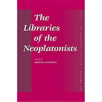 Brill Academic Pub The Libraries of the Neoplatonists, Philosophia Antiqua - Publicité Brill Academic Pub The Libraries of the Neoplatonists, Philosophia Antiqua - Publicité