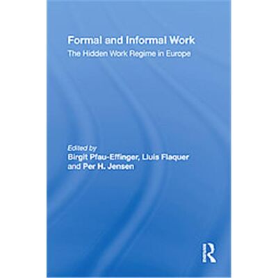 Formal and Informal Work, Routledge Advances in Sociology - Publicité Formal and Informal Work, Routledge Advances in Sociology - Publicité
