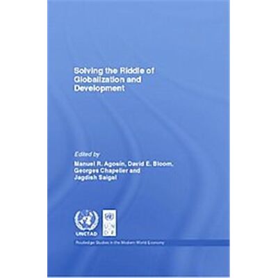Solving the Riddle of Globalization And Development, Routledge Studies in the Modern World Economy - Publicité Solving the Riddle of Globalization And Development, Routledge Studies in the Modern World Economy - Publicité