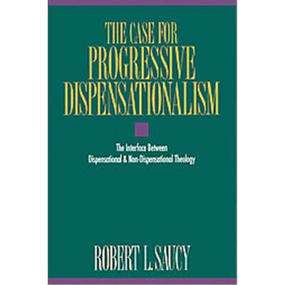 Zondervan The Case for Progressive Dispensationalism - Publicité Zondervan The Case for Progressive Dispensationalism - Publicité