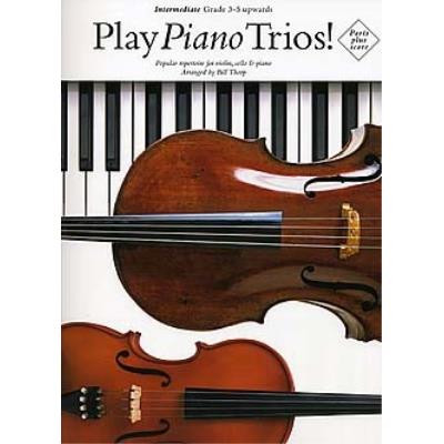 Partitions jazz&blues BOSWORTH B THORP - PLAY PIANO TRIOS! INTERMEDIATE - CHAMBER GROUP Orchestre - Publicité Partitions jazz&blues BOSWORTH B THORP - PLAY PIANO TRIOS! INTERMEDIATE - CHAMBER GROUP Orchestre - Publicité