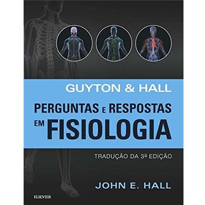 Elsevier Guyton E Hall Perguntas E Respostas Em Fisiologia - Publicité Elsevier Guyton E Hall Perguntas E Respostas Em Fisiologia - Publicité