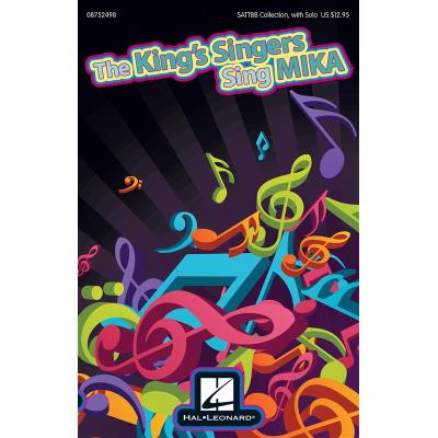 Partitions variété, pop, rock... HAL LEONARD THE KINGS SINGERS SING MIKA - SATB Vocal - Publicité Partitions variété, pop, rock... HAL LEONARD THE KINGS SINGERS SING MIKA - SATB Vocal - Publicité