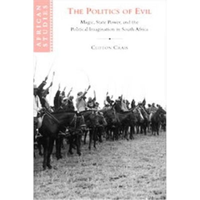 Cambridge Univ Pr The Politics of Evil, African Studies Series - Publicité Cambridge Univ Pr The Politics of Evil, African Studies Series - Publicité