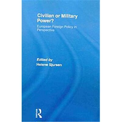 Routledge Civilian or Military Power? - Publicité Routledge Civilian or Military Power? - Publicité
