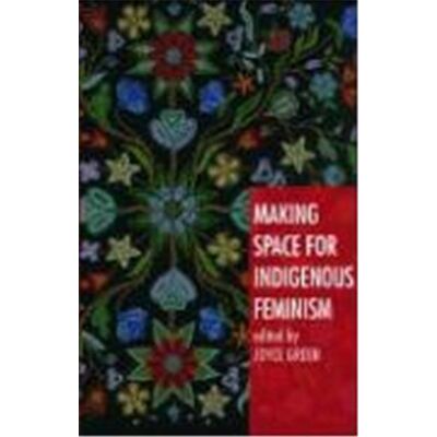 Zed Books Making Space for Indigenous Feminism - Publicité Zed Books Making Space for Indigenous Feminism - Publicité