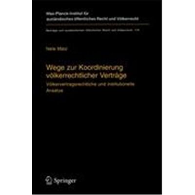 Springer Wege Zur Koordinierung Volkerrechtlicher Vertrage - Publicité Springer Wege Zur Koordinierung Volkerrechtlicher Vertrage - Publicité