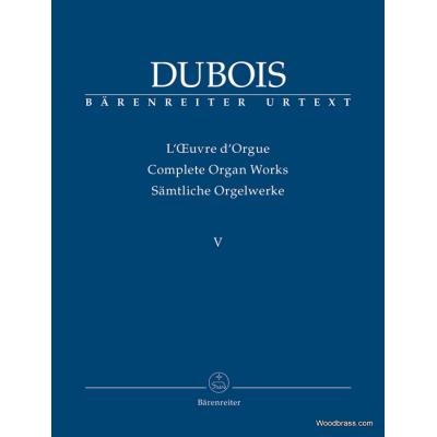 Partitions classique BARENREITER DUBOIS T. - L’ŒUVRE D'ORGUE VOL.5 Orgue - Publicité Partitions classique BARENREITER DUBOIS T. - L’ŒUVRE D'ORGUE VOL.5 Orgue - Publicité