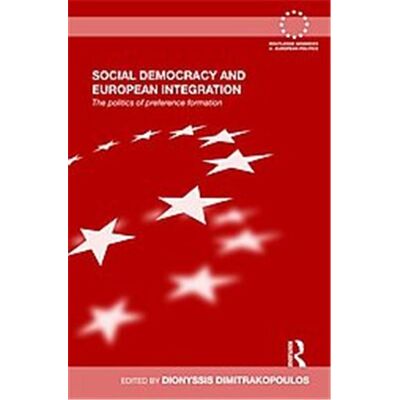 Routledge Social Democracy and European Integration - Publicité Routledge Social Democracy and European Integration - Publicité