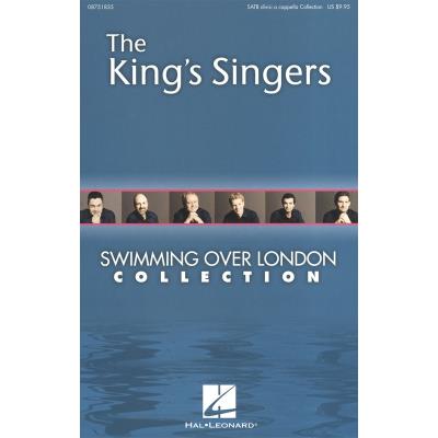 Partitions variété, pop, rock... HAL LEONARD KINGS SINGERS SWIMMING OVER LONDON COLLECTION CHOR - SATBARB Vocal - Publicité Partitions variété, pop, rock... HAL LEONARD KINGS SINGERS SWIMMING OVER LONDON COLLECTION CHOR - SATBARB Vocal - Publicité