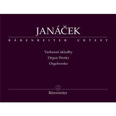 Partitions classique BARENREITER JANACEK LEOS - ORGAN WORKS (VARHANNI SKLADBY) - ORGUE Orgue - Publicité Partitions classique BARENREITER JANACEK LEOS - ORGAN WORKS (VARHANNI SKLADBY) - ORGUE Orgue - Publicité