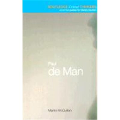 Paul De Man, Routledge Critical Thinkers - Publicité Paul De Man, Routledge Critical Thinkers - Publicité