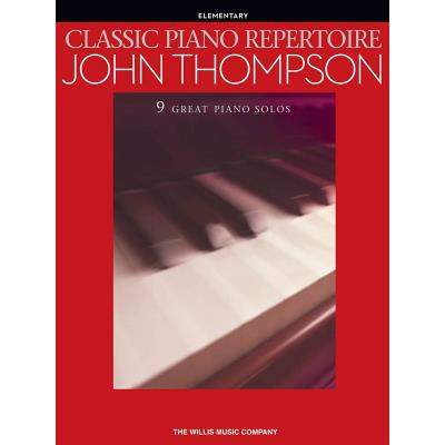 Partitions classique HAL LEONARD JOHN THOMPSON - CLASSIC PIANO REPERTOIRE - PIANO SOLO Piano - Publicité Partitions classique HAL LEONARD JOHN THOMPSON - CLASSIC PIANO REPERTOIRE - PIANO SOLO Piano - Publicité
