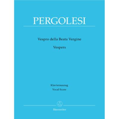 Partitions classique BARENREITER PERGOLESE G. B. - VESPRO DELLA BEATA VERGINE / MARIENVESPER - VOIX SOLO, CHOEUR Choeur et ensemble vocal - Publicité Partitions classique BARENREITER PERGOLESE G. B. - VESPRO DELLA BEATA VERGINE / MARIENVESPER - VOIX SOLO, CHOEUR Choeur et ensemble vocal - Publicité