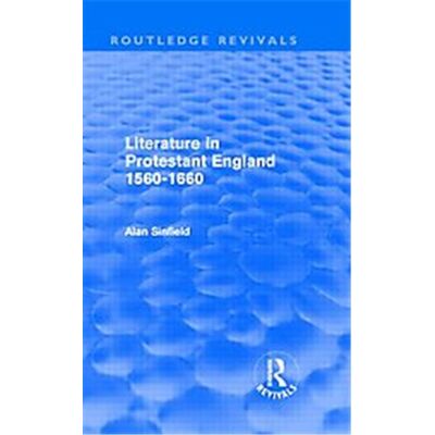 Literature in Protestant England, 1560-1660, Routledge Revivals - Publicité Literature in Protestant England, 1560-1660, Routledge Revivals - Publicité