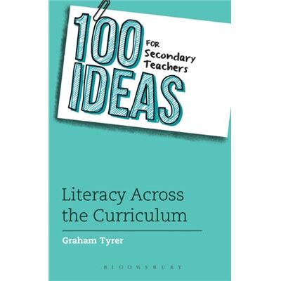 Bloomsbury Publishing Plc 100 Ideas Secondary Literacy Across/Cur - Publicité Bloomsbury Publishing Plc 100 Ideas Secondary Literacy Across/Cur - Publicité