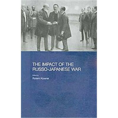 Routledge The Impact of the Russo-japanese War - Publicité Routledge The Impact of the Russo-japanese War - Publicité