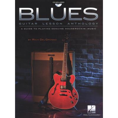 Méthodes et pédagogie HAL LEONARD BLUES GUITAR LESSON ANTHOLOGY GUIDE PLAYING HOUSEROCKIN' MUSIC + CD - GUITAR TAB Guitare acoustique - Publicité Méthodes et pédagogie HAL LEONARD BLUES GUITAR LESSON ANTHOLOGY GUIDE PLAYING HOUSEROCKIN' MUSIC + CD - GUITAR TAB Guitare acoustique - Publicité