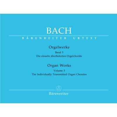 Partitions classique BARENREITER BACH J.S. - ORGELWERKE VOL.3, DIE EINZELN UBERLIEFERTEN ORGELCHORALE - ORGUE Orgue - Publicité Partitions classique BARENREITER BACH J.S. - ORGELWERKE VOL.3, DIE EINZELN UBERLIEFERTEN ORGELCHORALE - ORGUE Orgue - Publicité