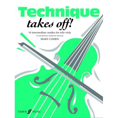 Méthodes et pédagogie FABER MUSIC COHEN MARY - TECHNIQUE TAKES OFF! - VIOLA Alto - Publicité Méthodes et pédagogie FABER MUSIC COHEN MARY - TECHNIQUE TAKES OFF! - VIOLA Alto - Publicité