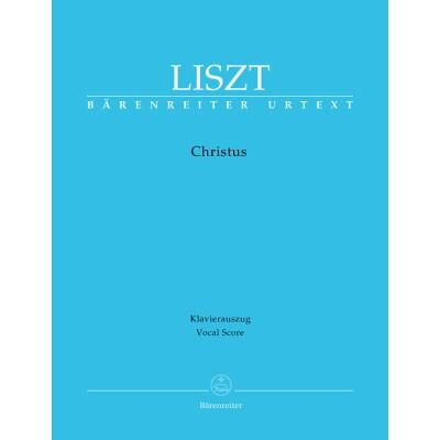 Partitions classique BARENREITER LISZT FRANZ - CHRISTUS Choeur et ensemble vocal - Publicité Partitions classique BARENREITER LISZT FRANZ - CHRISTUS Choeur et ensemble vocal - Publicité