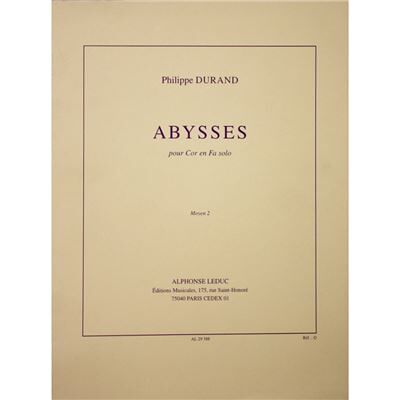 Leduc Abysse pour Cor en Fa Solo - Philippe Durand - Publicité Leduc Abysse pour Cor en Fa Solo - Philippe Durand - Publicité