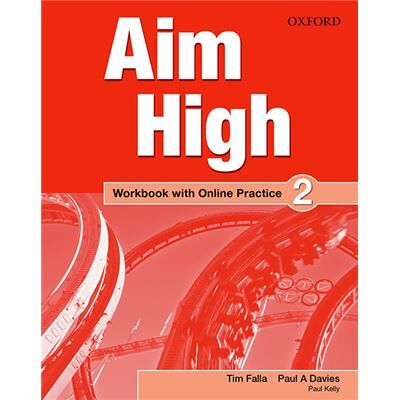 Oxford (16).Aim High 2 Workbook +Online Practice Pack - Publicité Oxford (16).Aim High 2 Workbook +Online Practice Pack - Publicité