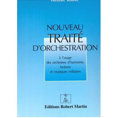 Martin Robert Méthodes et pédagogie ROBERT MARTIN DONDEYNE D., ROBERT C. - NOUVEAU TRAIT D'ORCHESTRATION Tous instruments - Publicité Martin Robert Méthodes et pédagogie ROBERT MARTIN DONDEYNE D., ROBERT C. - NOUVEAU TRAIT D'ORCHESTRATION Tous instruments - Publicité