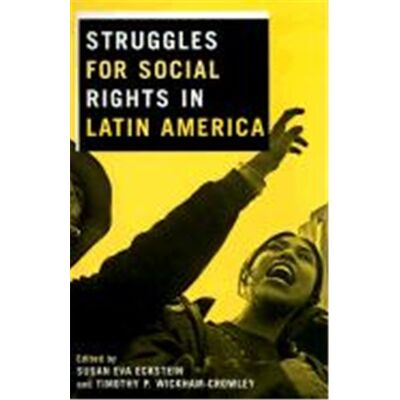 Struggles for Social Rights in Latin America - Publicité Struggles for Social Rights in Latin America - Publicité
