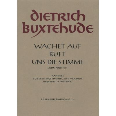 Partitions classique BARENREITER BUXTEHUDE DIETRICH - WACHET AUF, RUFT UNS DIE STIMME BUXWV 101, I KOMPOSITION - CHOEUR MIXTE ATB, CO Choeur et ensemble vocal - Publicité Partitions classique BARENREITER BUXTEHUDE DIETRICH - WACHET AUF, RUFT UNS DIE STIMME BUXWV 101, I KOMPOSITION - CHOEUR MIXTE ATB, CO Choeur et ensemble vocal - Publicité