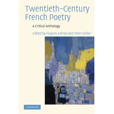 Twentieth-Century French Poetry: A Critical Anthology - Publicité Twentieth-Century French Poetry: A Critical Anthology - Publicité