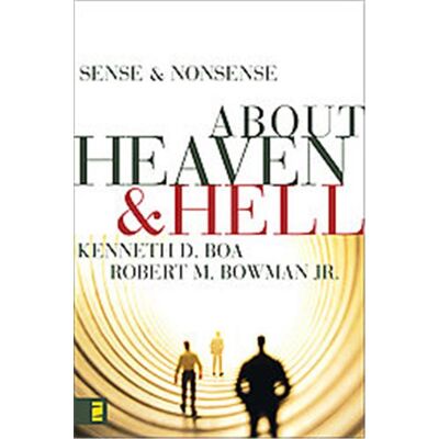 Zondervan Sense & Nonsense About Heaven & Hell, Sense & Nonsense - Publicité Zondervan Sense & Nonsense About Heaven & Hell, Sense & Nonsense - Publicité